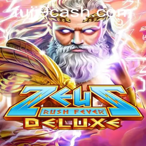Experience the Thrill in ZeusRushFeverDeluxe: A Legendary Adventure